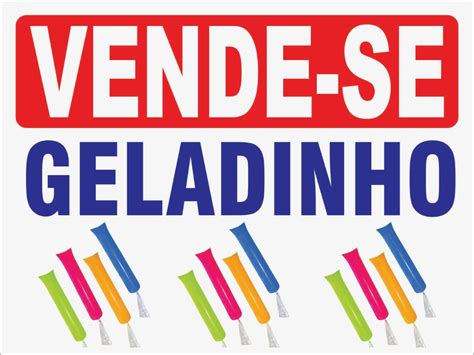 placa vende se geladinho|placa de vende se dindin.